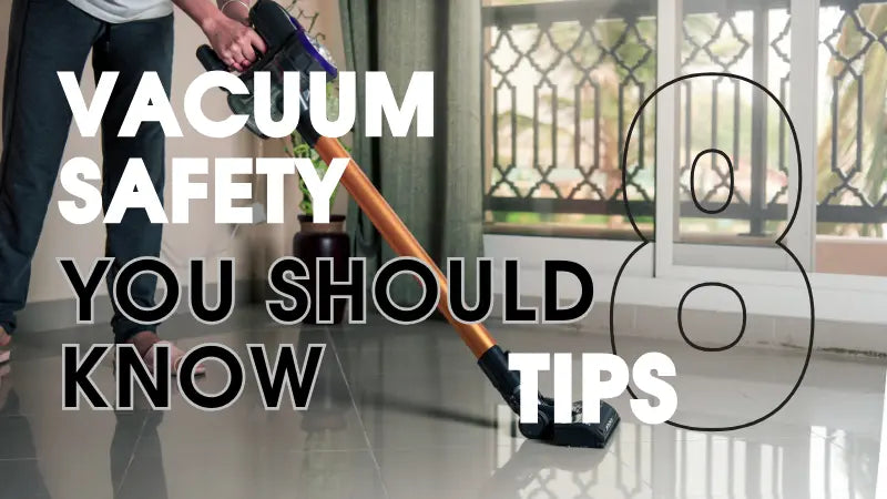 8 essential vacuum safety tips thumbnail